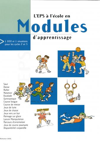 « L’EPS à l’école en modules d’apprentissage » 1000 et 1 situations pour les cycles 2 et 3